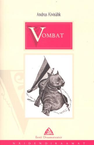 Vombat: näidend kahes vaatuses