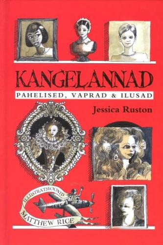 Kangelannad: pahelised, vaprad & ilusad