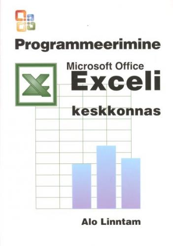 Programmeerimine Microsoft Office Exceli keskkonnas: kohandatud Microsoft Excel 2007 jaoks