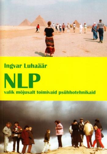 NLP - valik mõjusalt toimivaid psühhotehnikaid