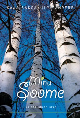 Minu Soome: üksinda omade seas