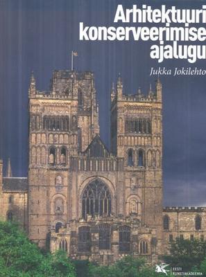Arhitektuuri konserveerimise ajalugu