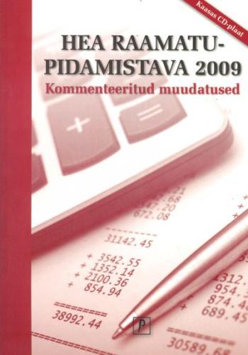 Hea raamatupidamistava 2009: kommenteeritud muudatused