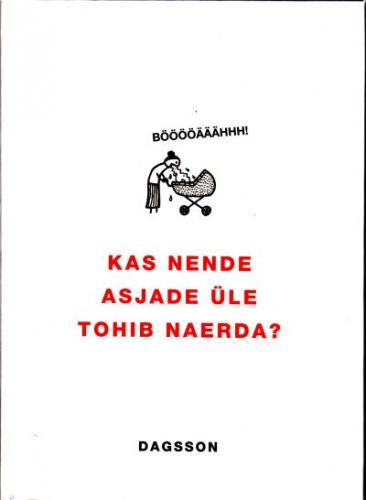Kas nende asjade üle tohib naerda?