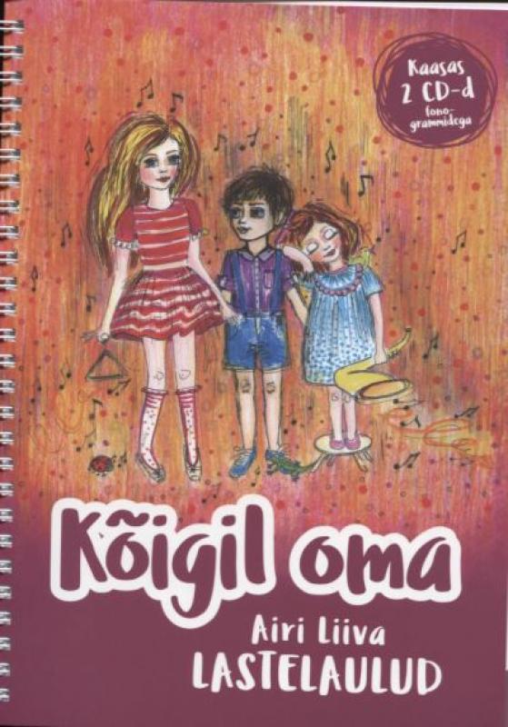 KÕIGIL OMA LAULIK