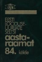 Eesti Looduseuurijate Seltsi aastaraamat. 84. köide. Year-book of the Estonian Naturalists' society