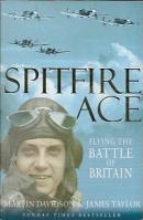 Spitfire Ace: Flying the Battle of Britain