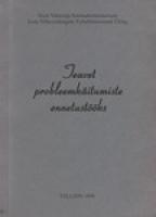 Teavet probleemk?¤itumiste ennetust?¶?¶ks
