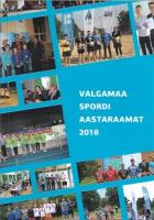 Valgamaa spordi aastaraamat 2018