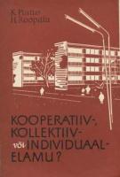 Kooperatiiv-, kollektiiv- v?µi individuaalelamu?