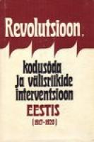 Revolutsioon, kodus?µda ja v?¤lisriikide interventsioon Eestis (1917-1920) II. Eesti T?¶?¶rahva Kommuun, kodus?µda ja v?µitlus rahu eest. M?¤rts 1918-1920
