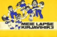 Meie lapse kirjavihik 3