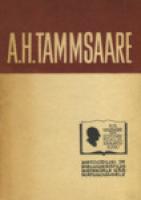 A. H. Tammsaare (1878-1940). Metoodilisi ja bibliograafilisi materjale raamatukogudele