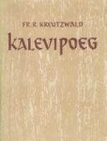 Kalevipoeg II. Tekstikriitiline v?¤ljaanne ?¼hes kommentaaride ja muude lisadega