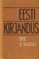 Eesti kirjandus. ?•pik X klassile