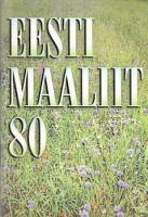 Eesti Maaliit 80