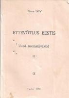 Ettev?µtlus Eestis. Uued normatiivaktid. III