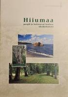 Hiiumaa pargid ja kaitstavad looduse ?¼ksikobjektid