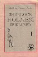 Sherlock Holmesi seiklused I