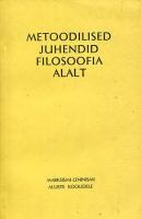 Metoodilised juhendid filosoofia alalt. Marksismi-leninismi aluste koolidele