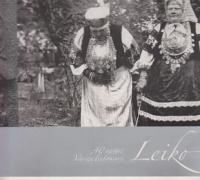 40 aastat V?¤rska leelokoori Leiko