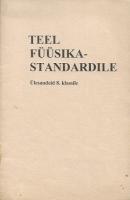 Teel f?¼?¼sikastandardile. ?œlesandeid 8. klassile