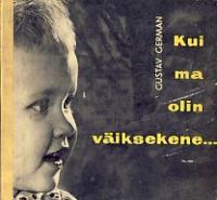 Kui ma olin väiksekene...