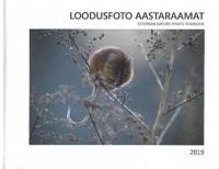 Loodusfoto aastaraamat 2019. Estonian nature photo yearbook 2019