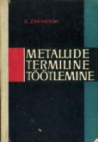 Metallide termiline töötlemine