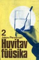 Huvitav füüsika 2