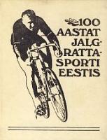 100 aastat jalgrattasporti Eestis