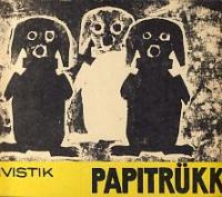 Papitrükk. Metoodiline juhend lasteaiale