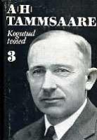 Miniatuurid, jutustused, novellid. Kogutud teosed 3