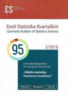 Eesti Statistika Kvartalikiri 2016/2. Quarterly Bulletin of Statistics Estonia 2016/2