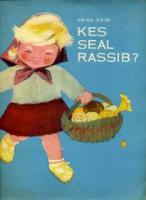 Kes seal rassib?