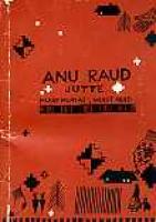 Jutte, muist muinas-, muist muid (lühijutud, miniatuurid)