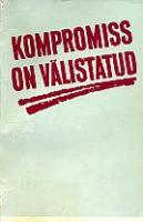 Kompromiss on välistatud