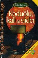 Koduõlu, kali ja siider