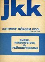 Eneseregulatsioon ja psühhotreening