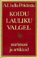 Koidulauliku valgel. Uurimusi ja artikleid