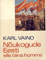 Nõukogude Eesti eile, täna, homme