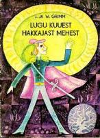 Lugu kuuest hakkajast mehest (muinasjutt)