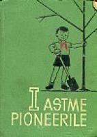 I astme pioneerile