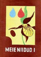 Meie niidud (1. osa)