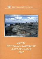 Eesti Geoloogiakeskuse aastaraamat 2001