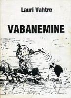 Vabanemine. Eesti 1987-1992