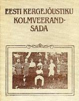 Eesti kergejõustiku kolmveerandsada