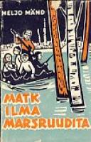 Matk ilma marsruudita [ jutustused]