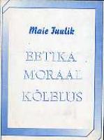 Eetika, moraal, kõlblus