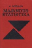 Majandusstatistika. ?•pik majandusteaduslikele k?µrgematele ?µppeasutustele ja majandusteaduskondadele